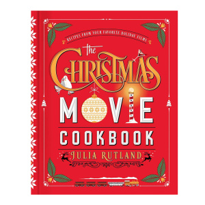 The Christmas Movie Cookbook